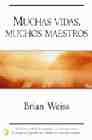 MUCHAS VIDAS, MUCHOS MAESTROS